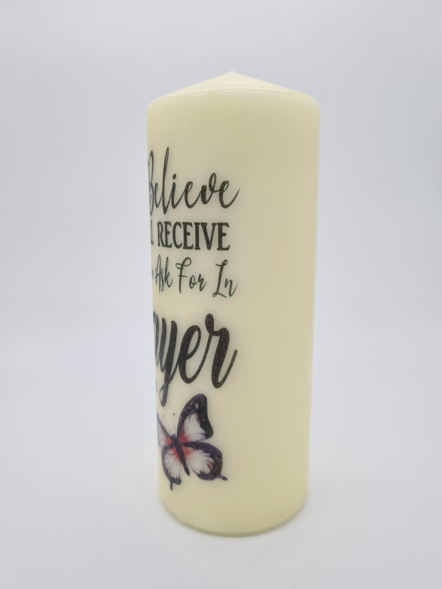 Decorative Pillar Candle || Bible Verse: Believe & Receive || Unique Gift || Home Décor || Various Sizes Available